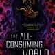 Image for article titled A Glorious Space Brawl Kicks Off Cassandra Khaw's Sci-Fi Adventure The All-Consuming World